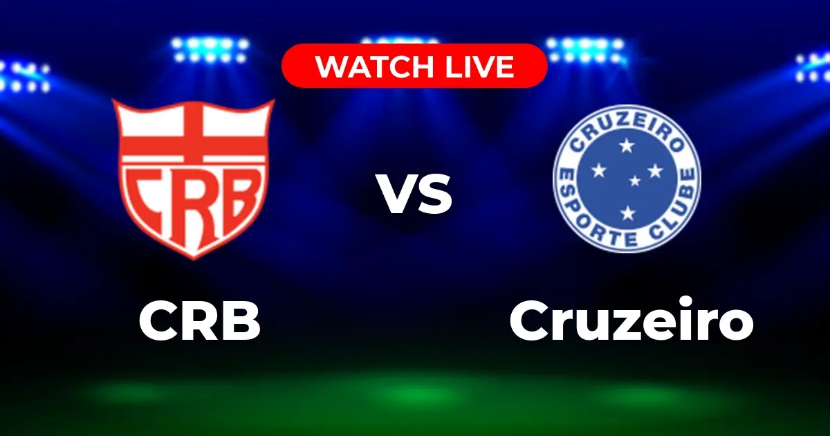 Onde Assistir CRB x Cruzeiro AO VIVO: Guia Completo da Copa do Brasil